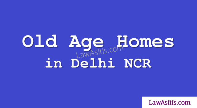 Old Age Homes Delhi Senior Citizen Care